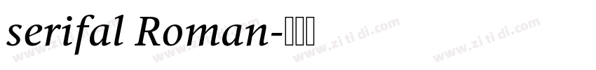 serifal Roman字体转换